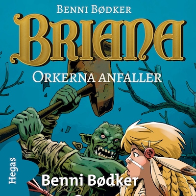 Orkerna anfaller
