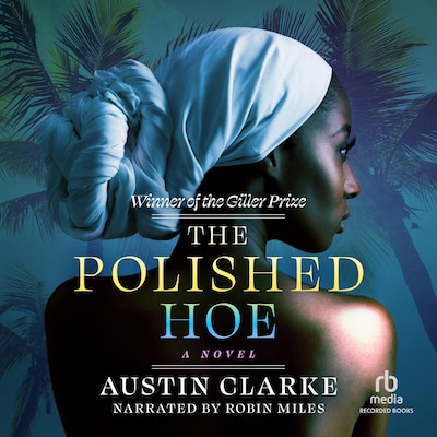The Polished Hoe – omslag til lydbogen af Austin Clarke