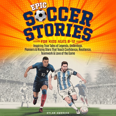 Epic Soccer Stories – omslag til lydbogen af Dylan Ambrose