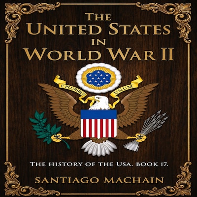 The United States in World War II