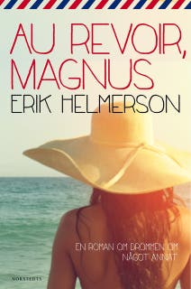 Au revoir, Magnus