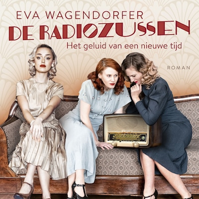 De radiozussen – omslag van het luisterboek van Eva Wagendorfer