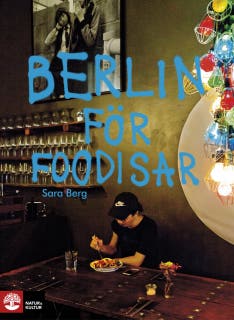 Berlin för foodisar – omslag till ljudboken av Sara Berg