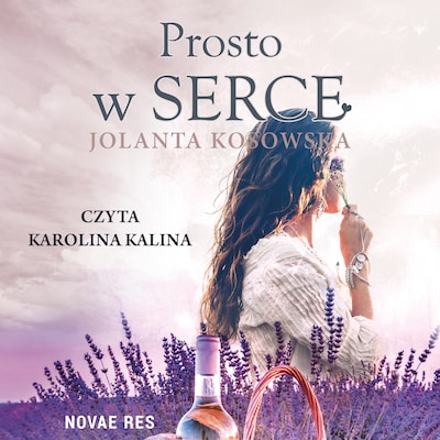 Prosto w serce – okładka audiobooka, autor Jolanta Kosowska