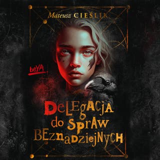 Delegacja do Spraw Beznadziejnych – okładka audiobooka, autor Mateusz Cieślik