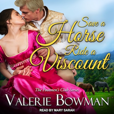 Save a Horse, Ride a Viscount – omslag til lydbogen af Valerie Bowman