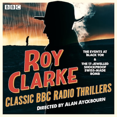 Roy Clarke Classic BBC Radio Thrillers – omslag til lydbogen af Roy Clarke