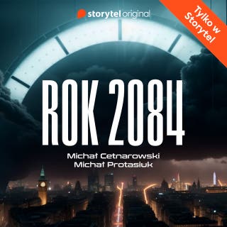 Rok 2084 – okładka audiobooka, autor Michał Protasiuk, Michał Cetnarowski