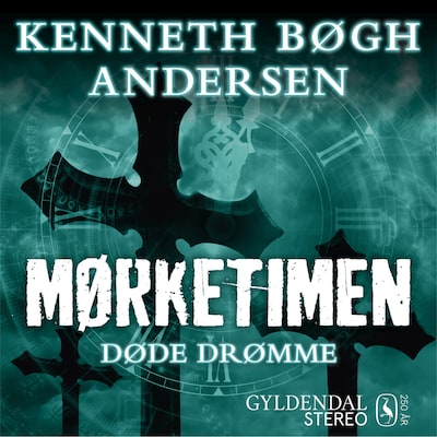 Mørketimen - Døde Drømme – omslag til lydbogen af Kenneth Bøgh Andersen