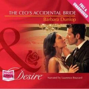 The CEO's Accidental Bride – okładka audiobooka, autor Barbara Dunlop