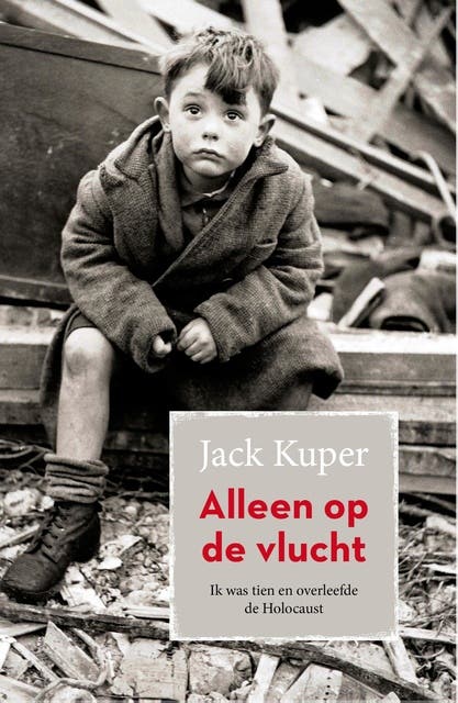 Alleen op de vlucht: ik was tien en overleefde de Holocaust – omslag van het luisterboek van Jack Kuper