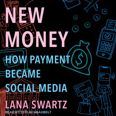 New Money – omslag til lydbogen af Lana Swartz