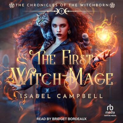 The First Witch-Mage – omslag til lydbogen af Isabel Campbell, Michael Anderle