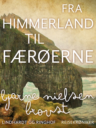 Fra Himmerland til Færøerne – omslag til lydbogen af Bjarne Nielsen Brovst