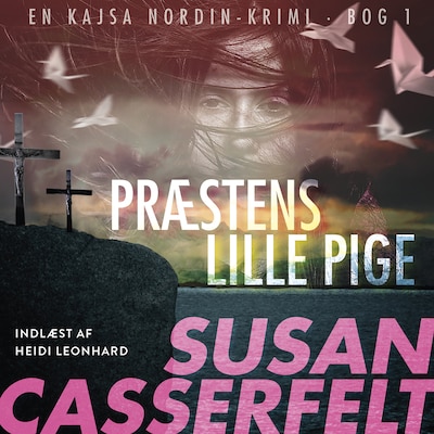 Præstens lille pige - 1 – omslag til lydbogen af Susan Casserfelt