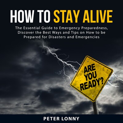 How To Stay Alive