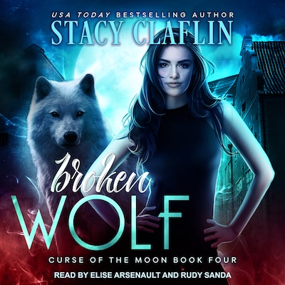 Broken Wolf – omslag til lydbogen af Stacy Claflin