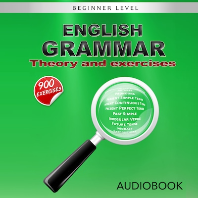 English Grammar - Theory and Exercises – omslag til lydbogen af My Ebook Publishing House