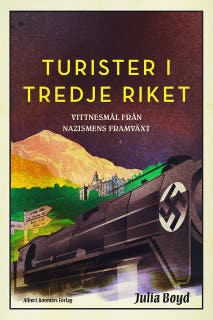 Turister i Tredje riket : vittnesmål från nazismens framväxt