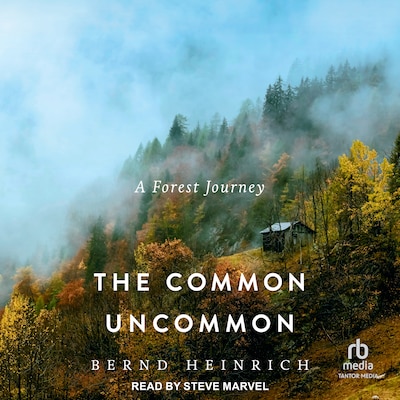 The Common Uncommon – omslag til lydbogen af Bernd Heinrich