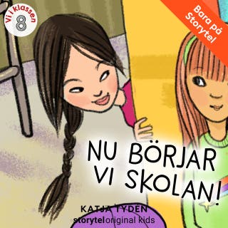 Del 8, Nu börjar vi skolan - Vi i klassen