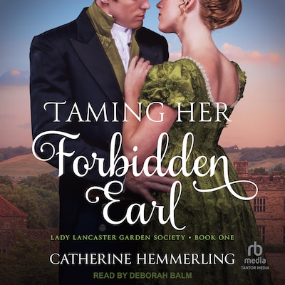 Taming Her Forbidden Earl – omslag til lydbogen af Catherine Hemmerling