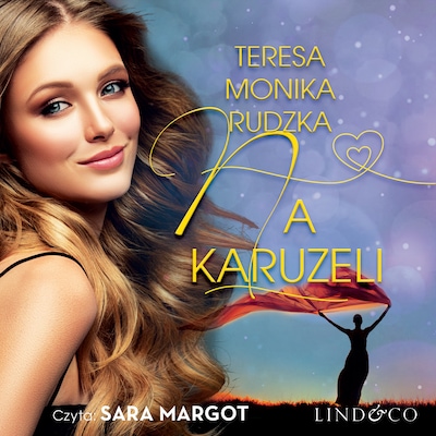 Na karuzeli – okładka audiobooka, autor Teresa Monika Rudzka
