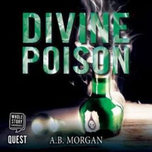 Divine Poison – okładka audiobooka, autor A.B. Morgan
