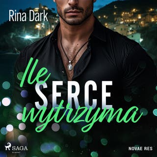 Ile serce wytrzyma – okładka audiobooka, autor Rina Dark