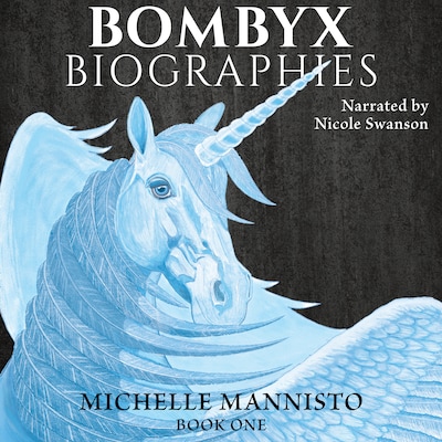 Bombyx Biographies: Book One – omslag til lydbogen af Michelle Mannisto