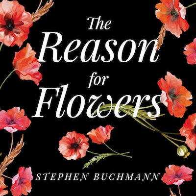 The Reason for Flowers – omslag til lydbogen af Stephen Buchmann