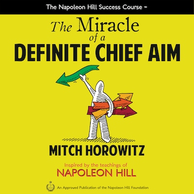 The Miracle of a Definite Chief Aim – omslag til lydbogen af Mitch Horowitz