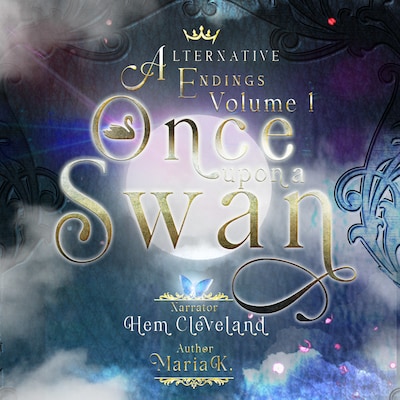 Alternative Endings - 01 - Once Upon a Swan – omslag til lydbogen af Maria K