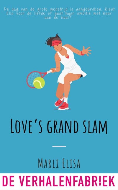 Love's Grand slam: Liefde, vriendschap & passie