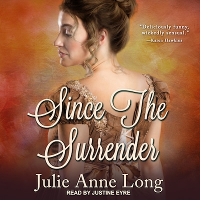 Since the Surrender – omslag til lydbogen af Julie Anne Long