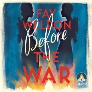 Before the War – okładka audiobooka, autor Fay Weldon