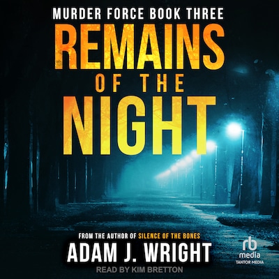 Remains of the Night – omslag til lydbogen af Adam J. Wright