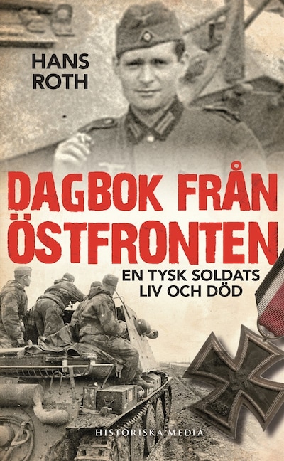 Dagbok från östfronten : En tysk soldats liv och död