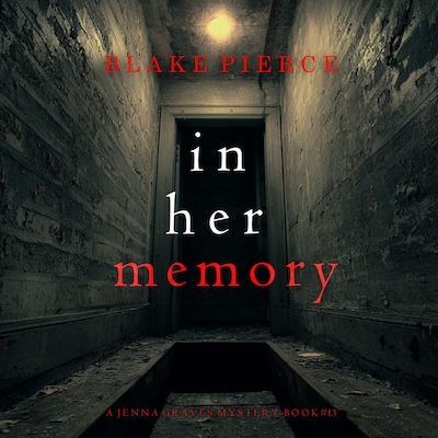 In Her Memory (A Jenna Graves Suspense Thriller—Book 13) – omslag til lydbogen af Blake Pierce