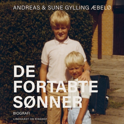 De fortabte sønner – omslag til lydbogen af Andreas Gylling Æbelø, Sune Gylling Æbelø