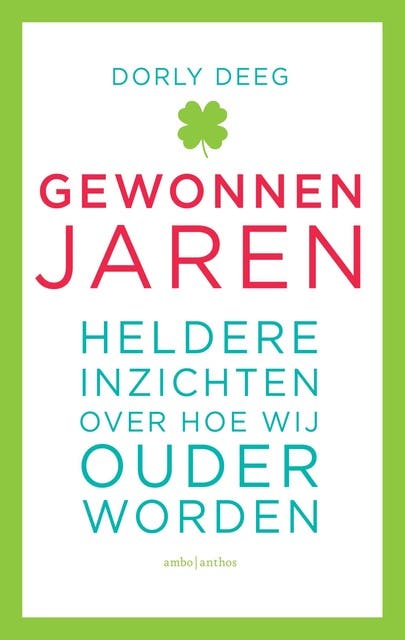 Gewonnen jaren: Nieuwe inzichten over hoe wij ouder worden – omslag van het luisterboek van Dorly Deeg