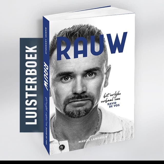 Rauw: Het eerlijke verhaal van David de Vos