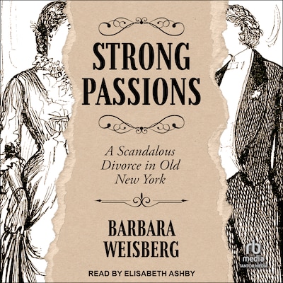Strong Passions – omslag til lydbogen af Barbara Weisberg