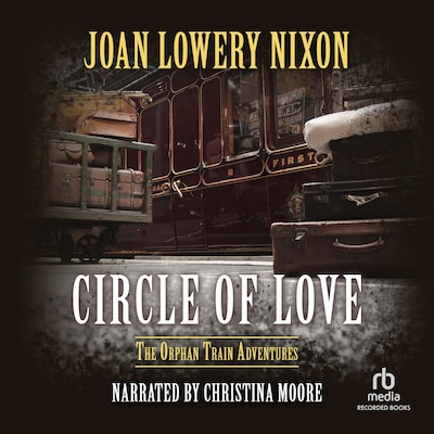 Circle of Love – omslag til lydbogen af Joan Lowery Nixon