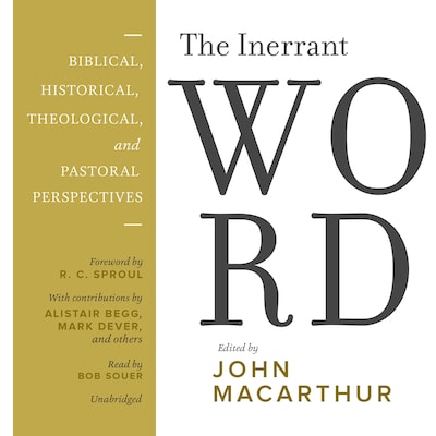 The Inerrant Word – omslag til lydbogen af John MacArthur