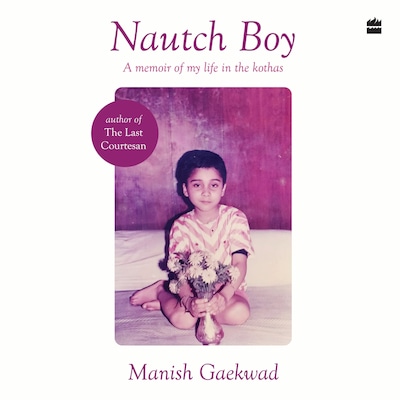 Nautch Boy – omslag til lydbogen af Manish Gaekwad