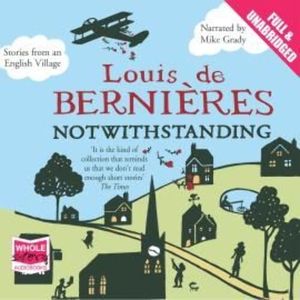 Notwithstanding – okładka audiobooka, autor Louis de Bernières
