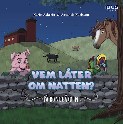 Vem låter om natten? På bondgården