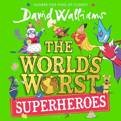 The World’s Worst Superheroes