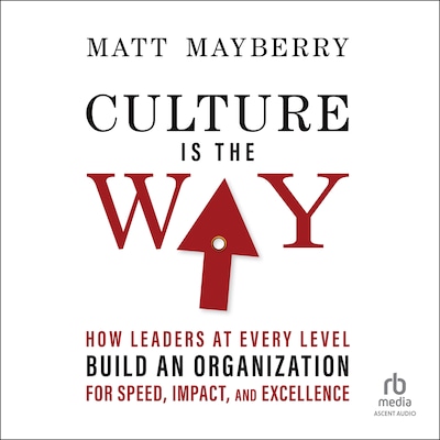 Culture Is the Way – omslag til lydbogen af Matt Mayberry